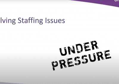 Resolving Staffing Issues Under Pressure