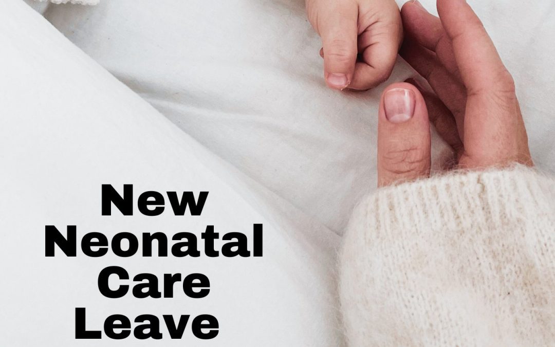 Are you ready for the Neonatal Care (Leave and pay) Act 2023?